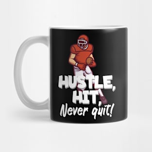 Hustle hit never quit Mug